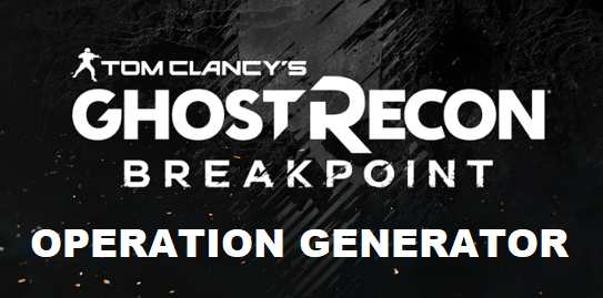 Ghost Recon Breakpoint Operation Generator